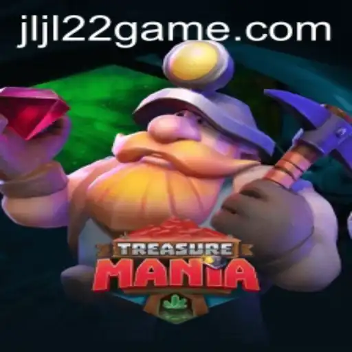 Exploring the Adventure and Excitement of TreasureMania and JLJL22.COM